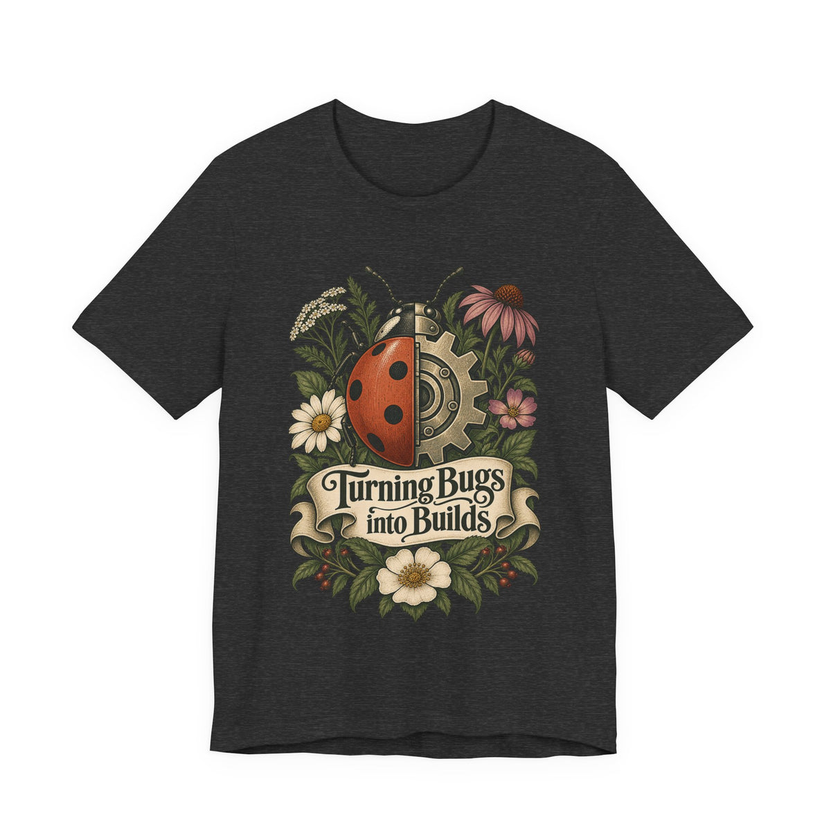 Turning Bugs into Builds Funny Programmer T-Shirt