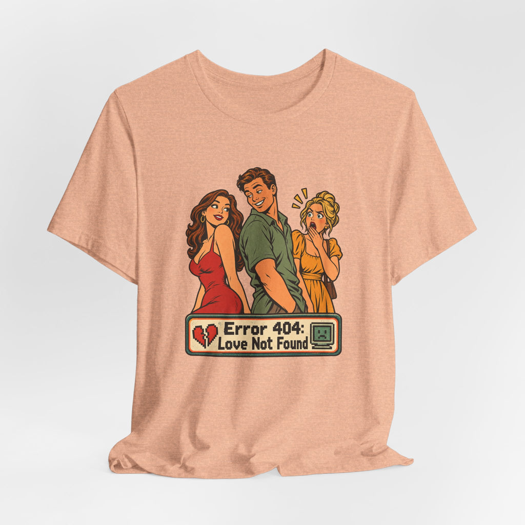 Error 404: Love Not Found Funny Programmer T-Shirt
