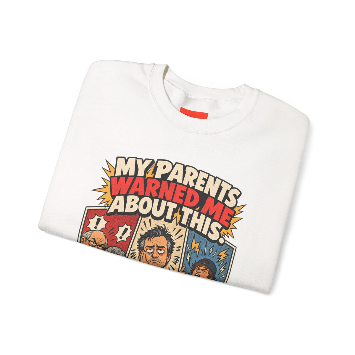 MY PARENTS WARNED ME ABOUT THIS. Funny Retro Vintage Sweatshirt