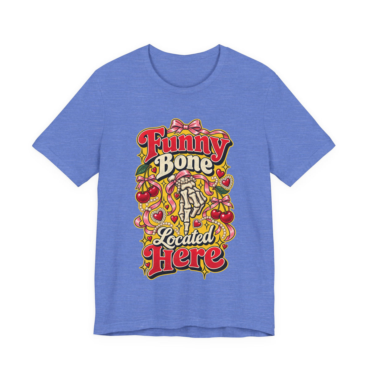 Funny Bone Located Here Funny Sarcastic T-Shirt
