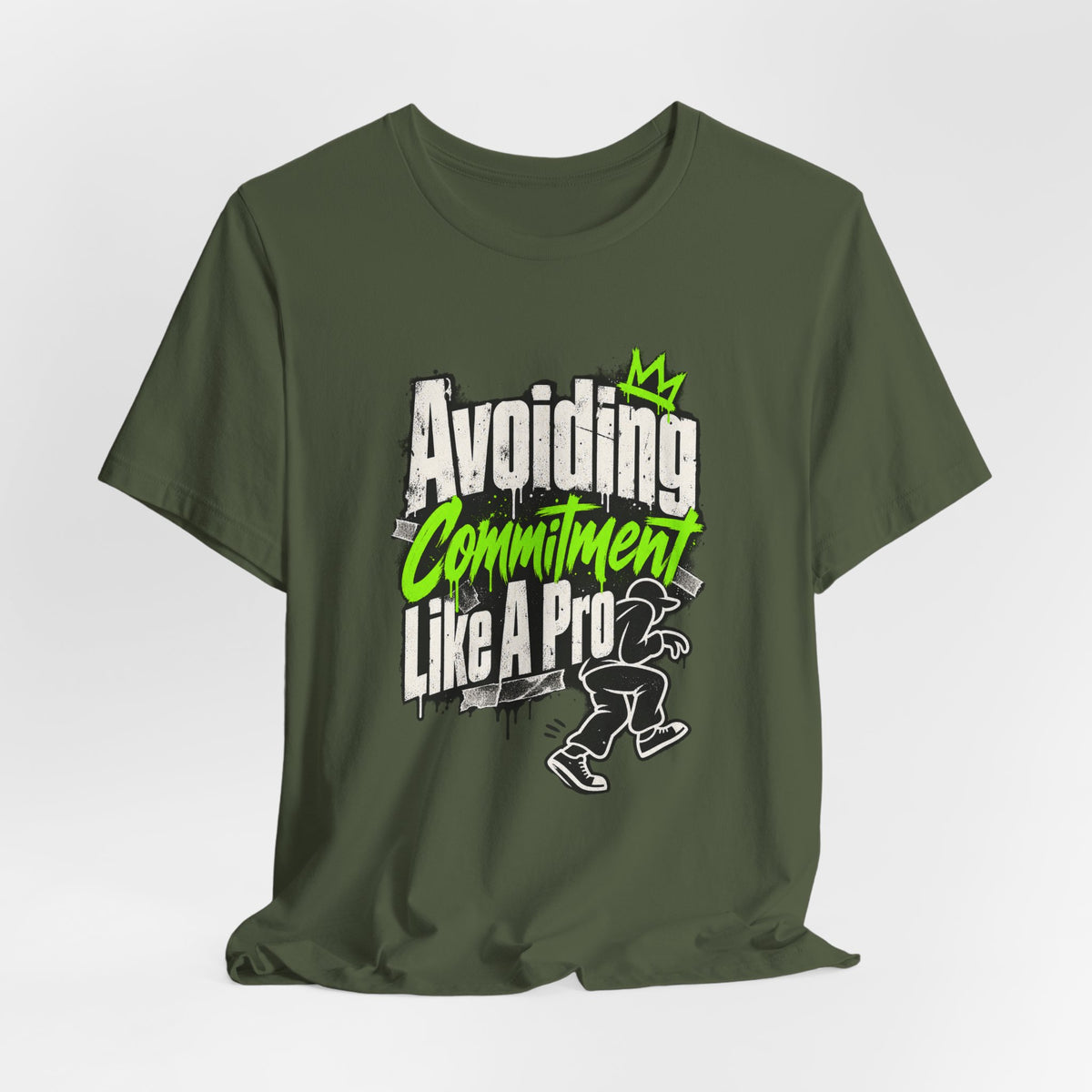 Avoiding Commitment Like A Pro Funny Self-Deprecating T-Shirt