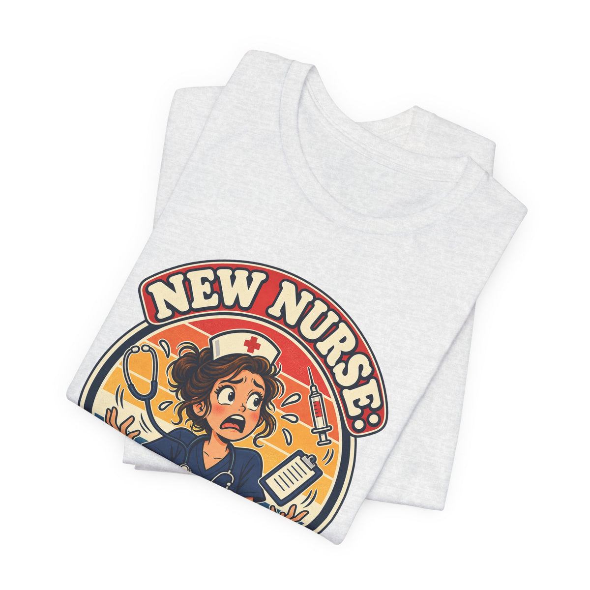 New Nurse: Powered by Panic Funny Nurse Humor T-Shirt