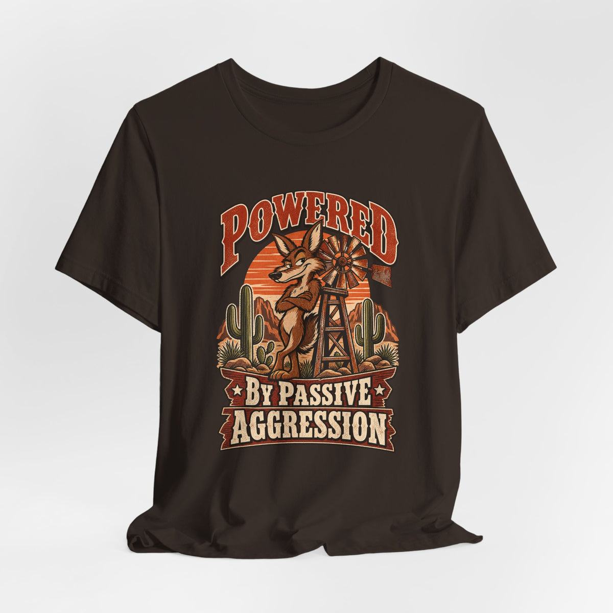 Powered By Passive Aggression Funny Western Ranch T-Shirt