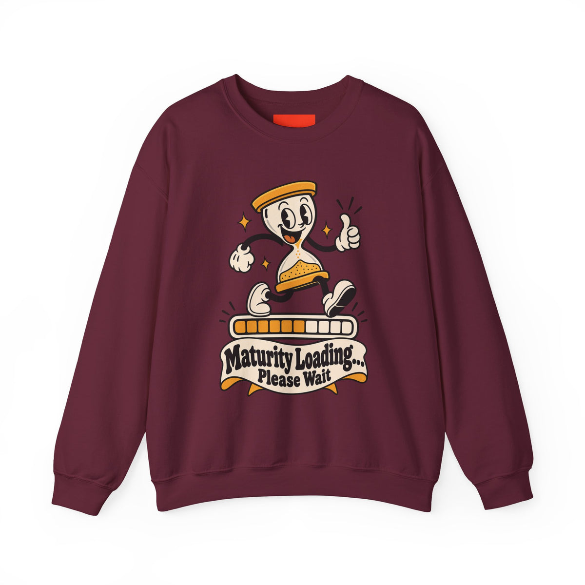 Maturity Loading... Please Wait Funny Self-Deprecating Sweatshirt