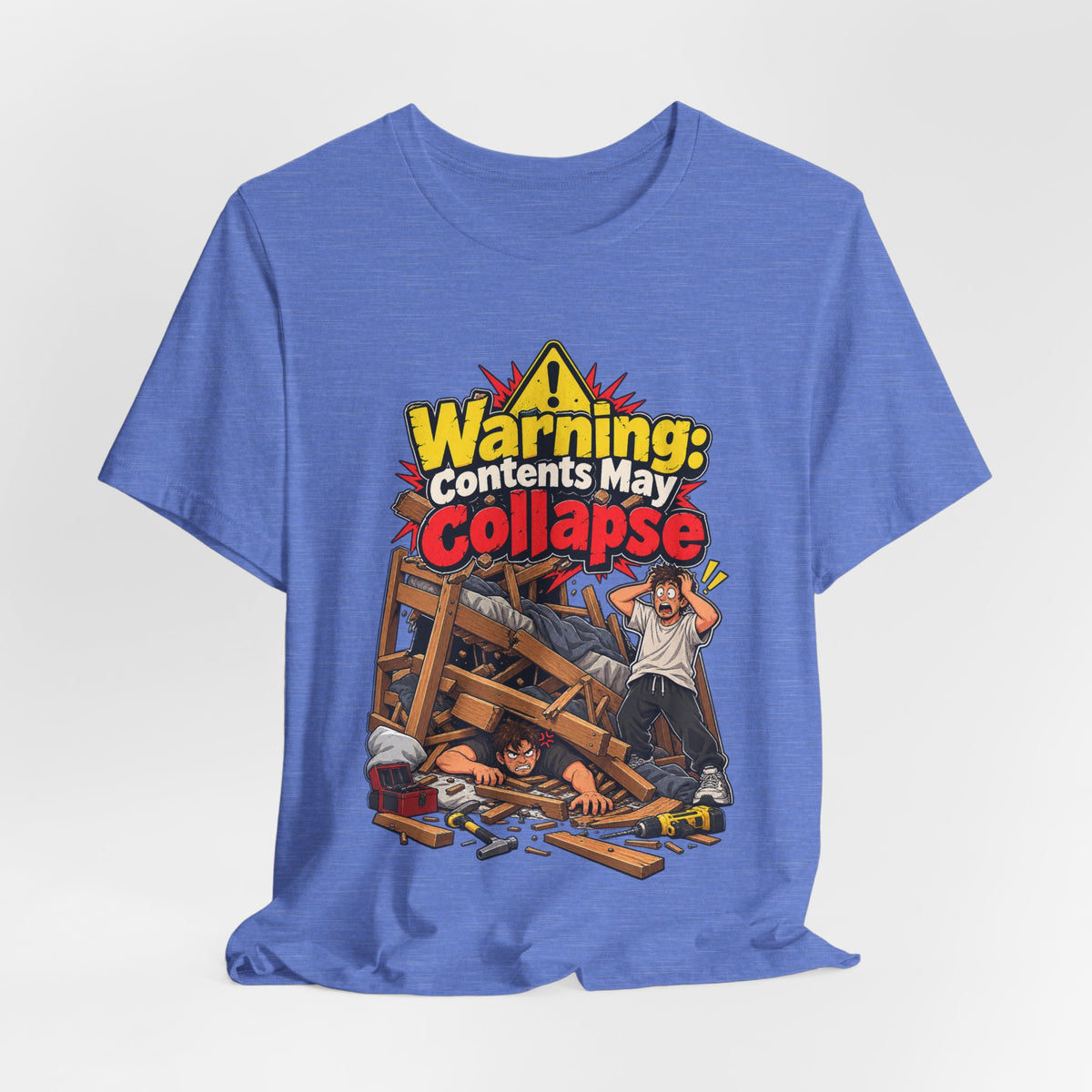 Warning: Contents May Collapse Funny Moving T-Shirt