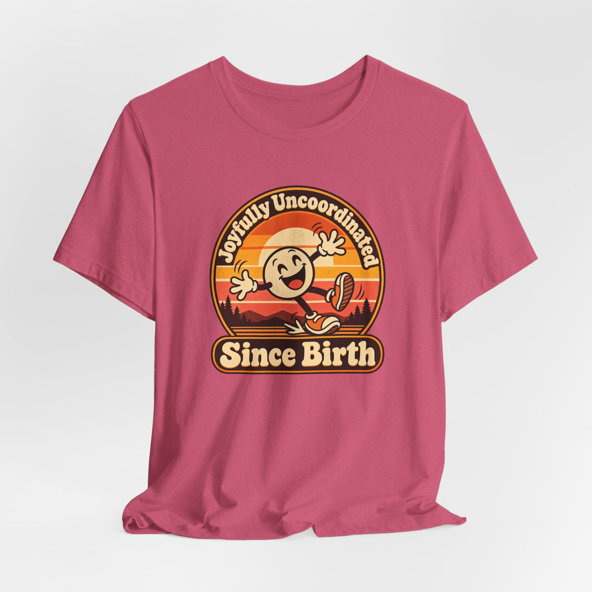 Joyfully Uncoordinated Since Birth Funny Self-Deprecating T-Shirt