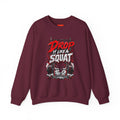 Drop It Like a Squat Funny Fitness Streetwear Sweatshirt