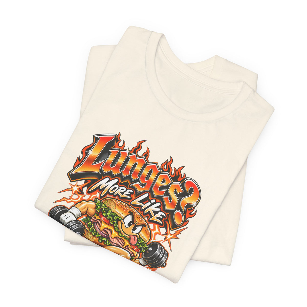 Lunges? More Like Lunches Funny Fitness T-Shirt