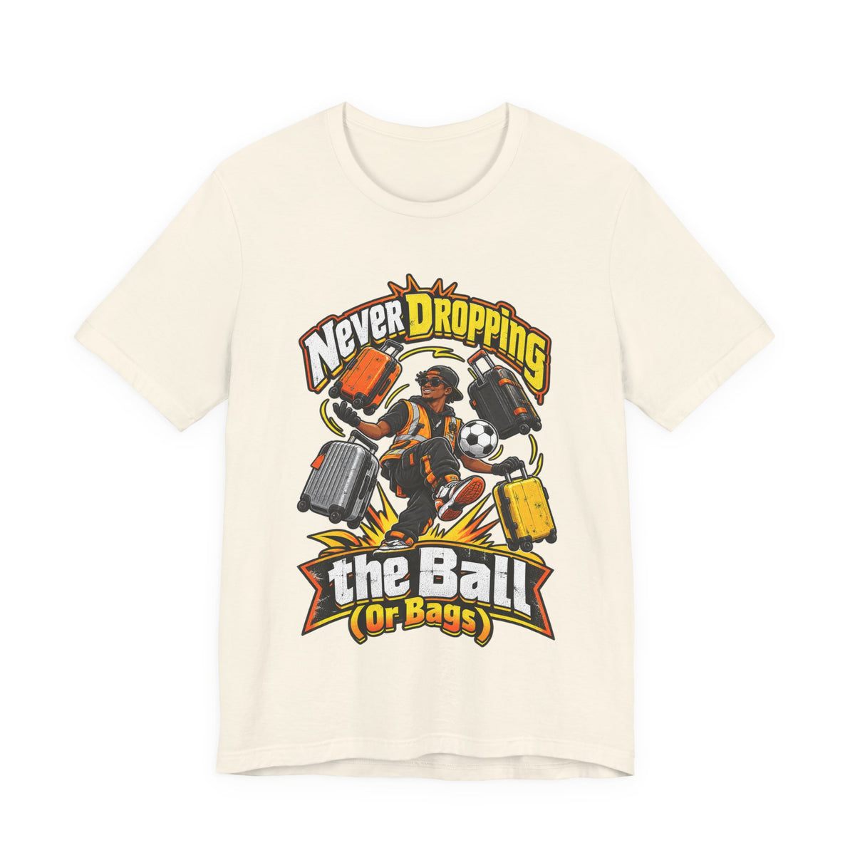 Never Dropping the Ball (Or Bags) Funny Baggage Handler T-Shirt