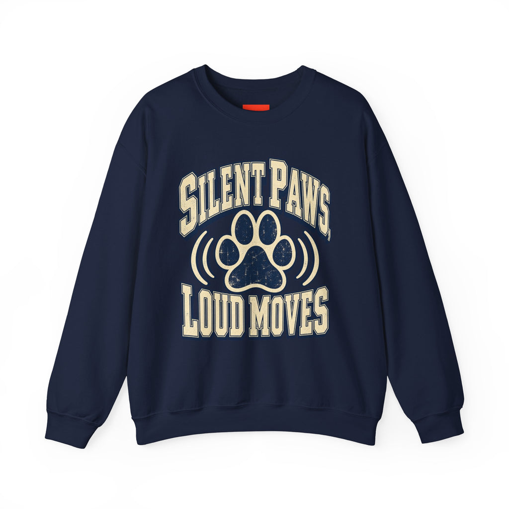 Silent Paws, Loud Moves Funny Cat Lover Sweatshirt