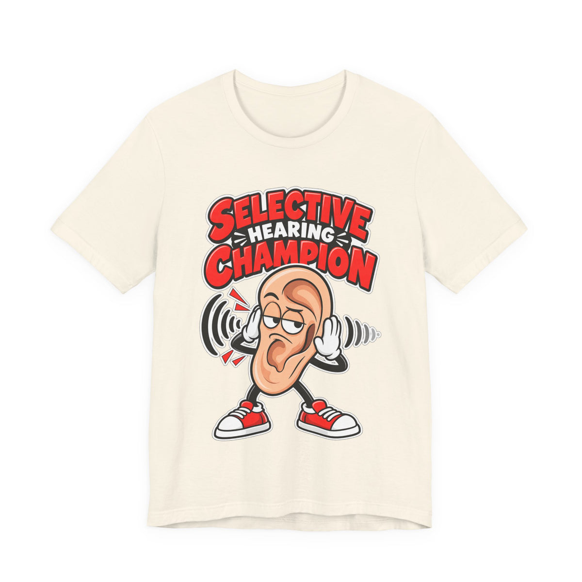 Selective Hearing Champion Funny Sarcastic T-Shirt
