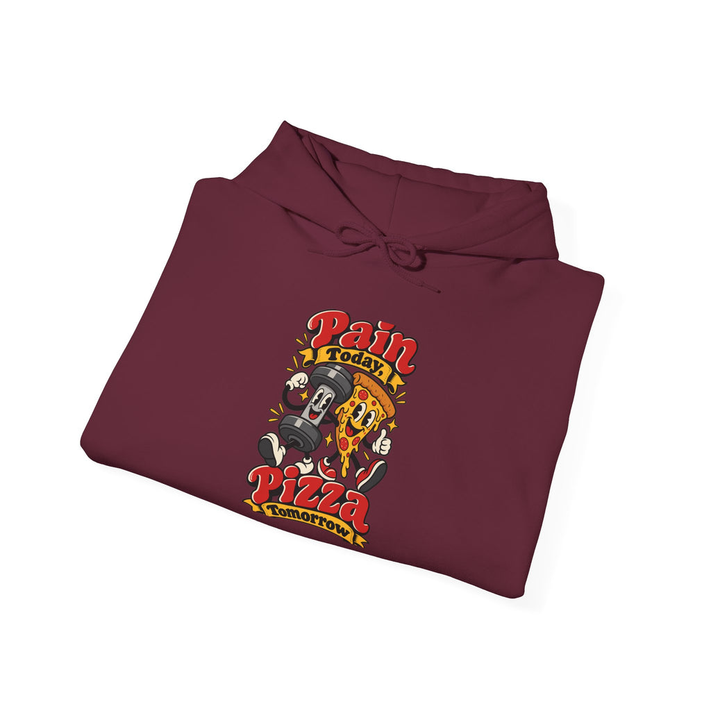 Pain Today, Pizza Tomorrow Funny Fitness Hoodie