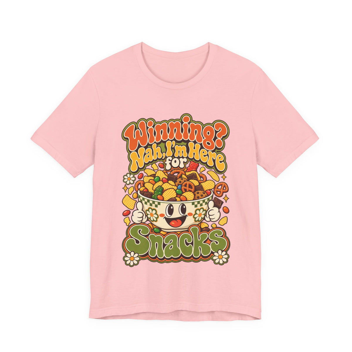 Winning? Nah, I’m Here for Snacks Funny Casual Party T-Shirt