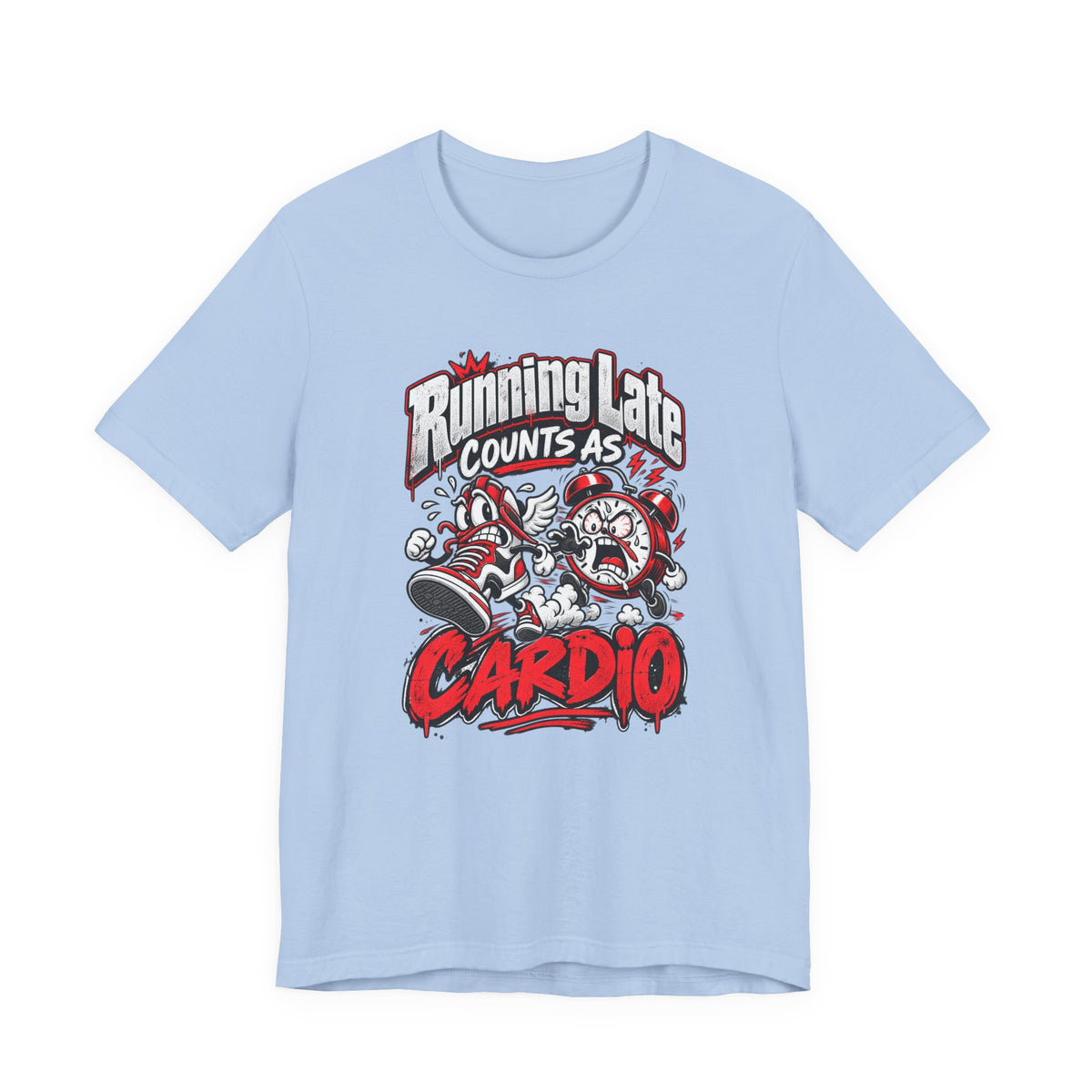 Running Late Counts As Cardio Funny Fitness T-Shirt
