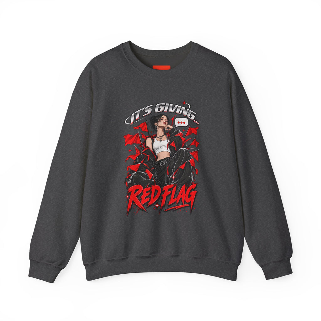 IT’S GIVING… RED FLAG Funny Graphic Sweatshirt