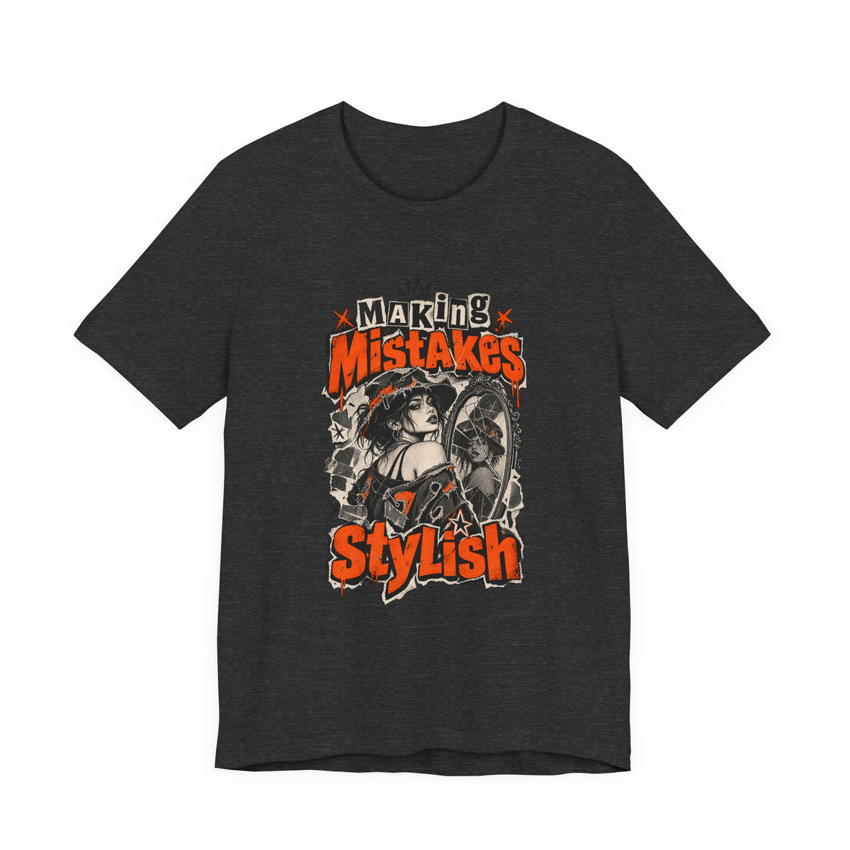 Making Mistakes Stylish Funny Self-Deprecating T-Shirt