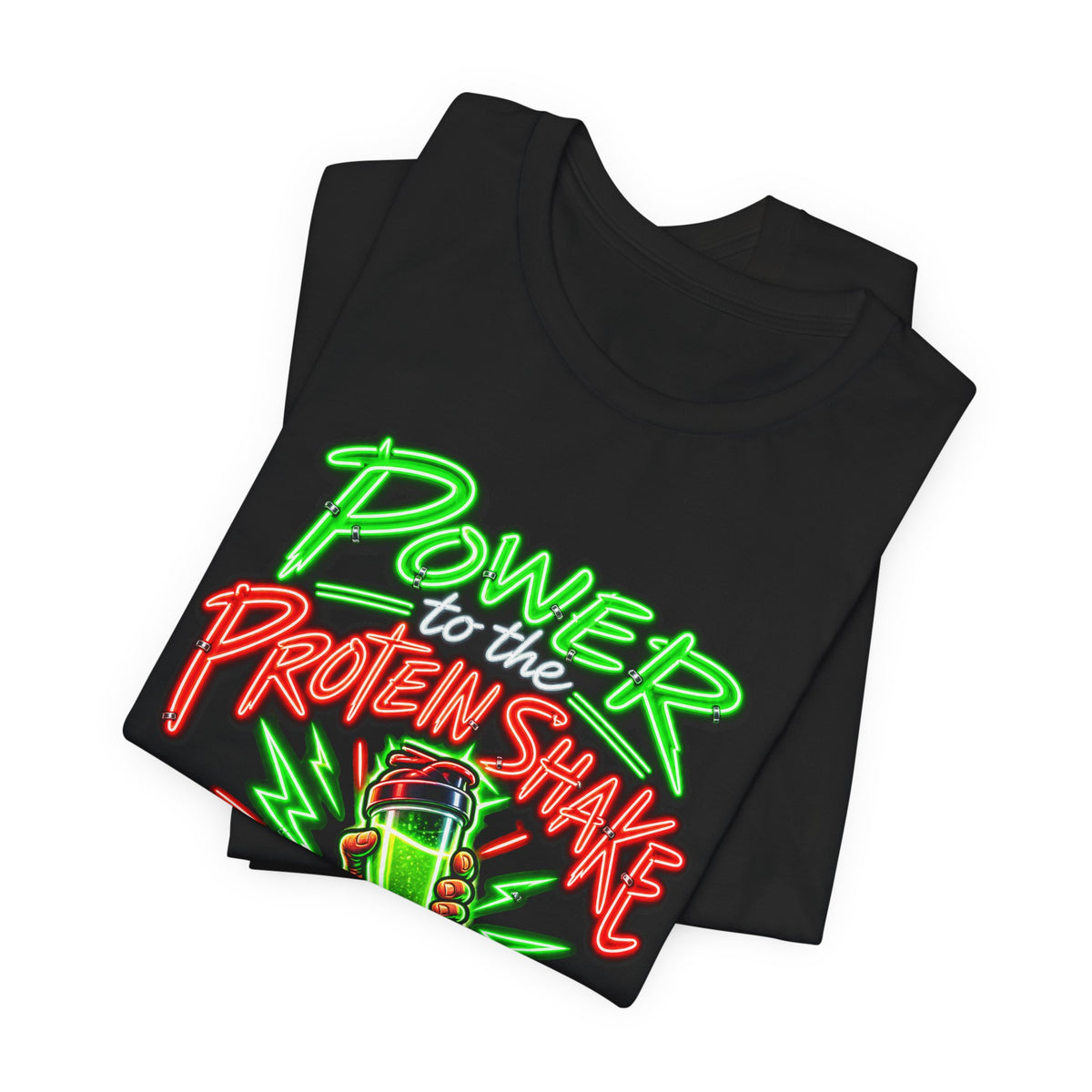 Power to the Protein Shake Funny Fitness T-Shirt
