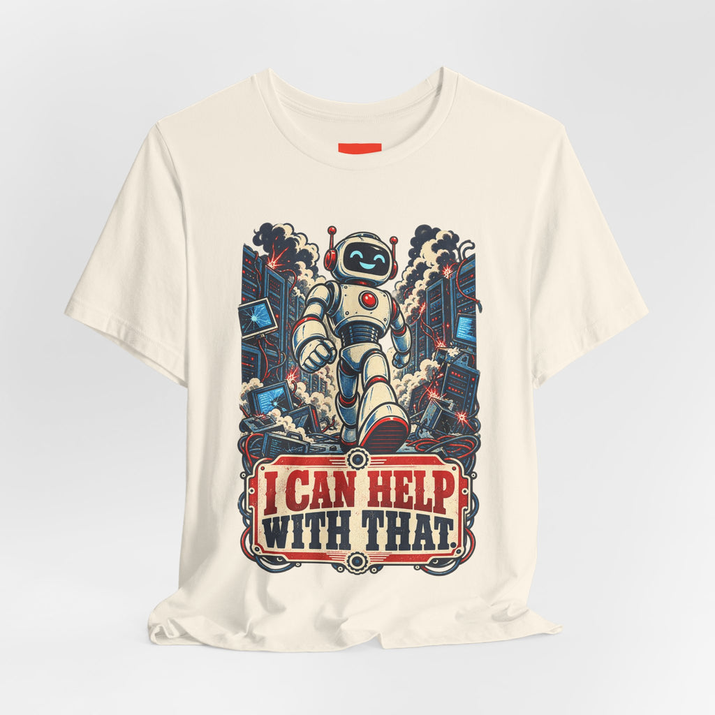 I CAN HELP WITH THAT. Funny ChatGPT Tech T-Shirt