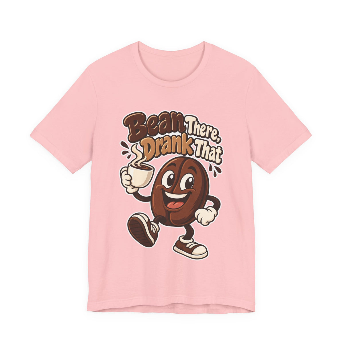 Bean There, Drank That Funny Coffee T-Shirt