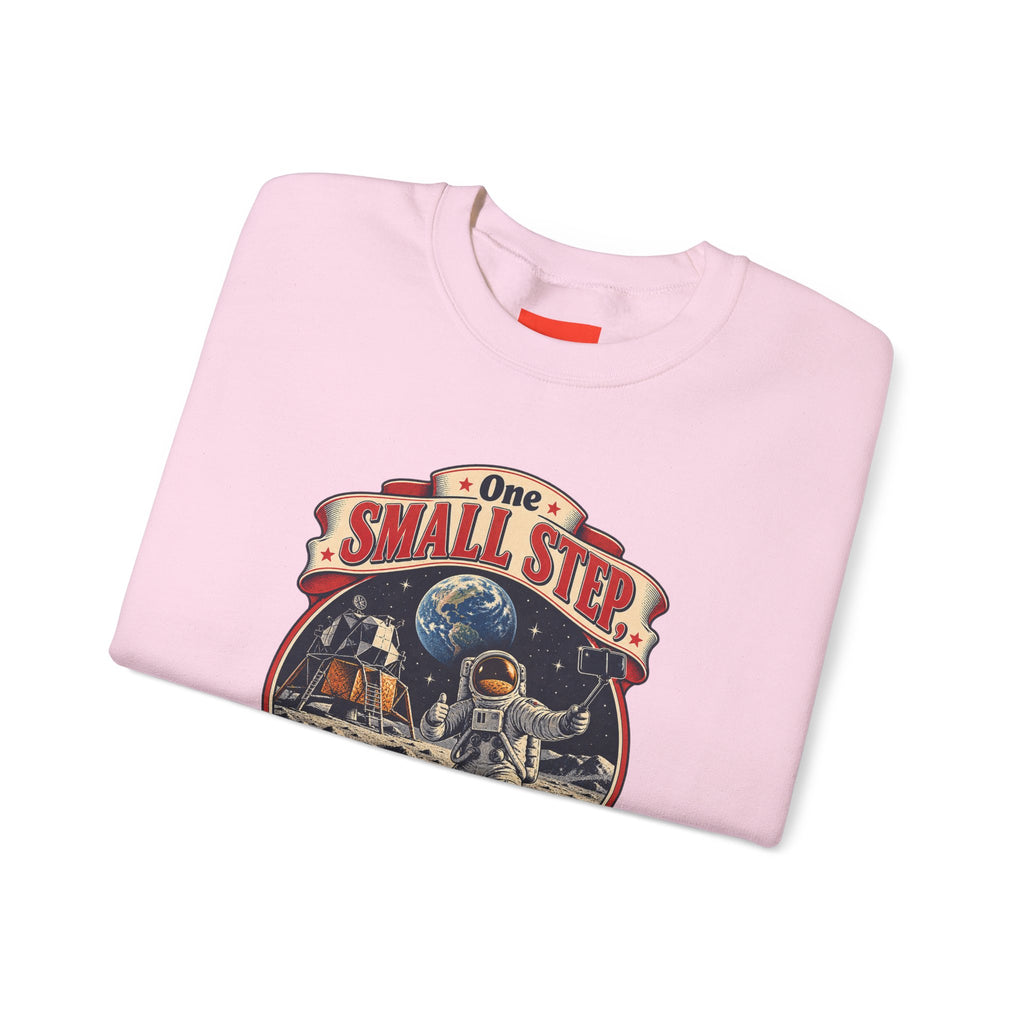 One Small Step, One Quick Selfie Funny Space Sweatshirt
