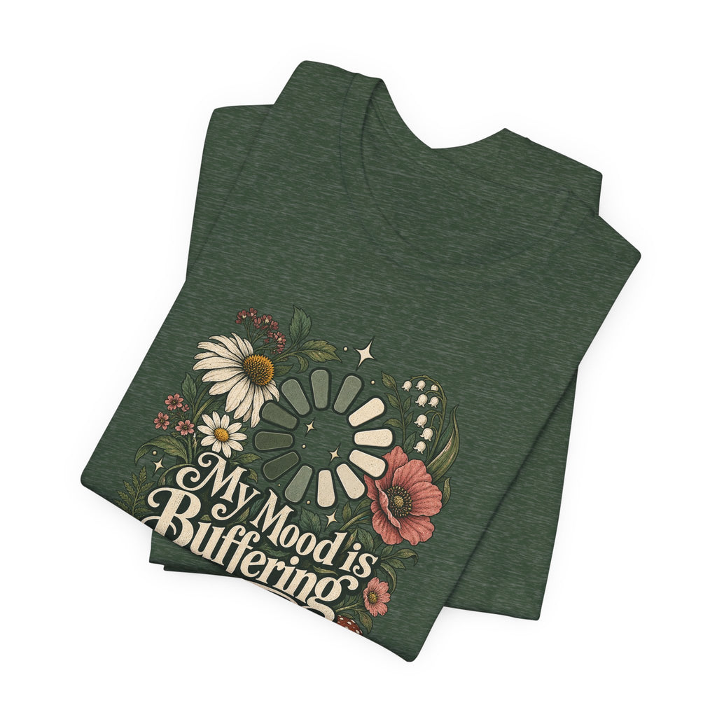 My Mood is Buffering Funny Tech T-Shirt