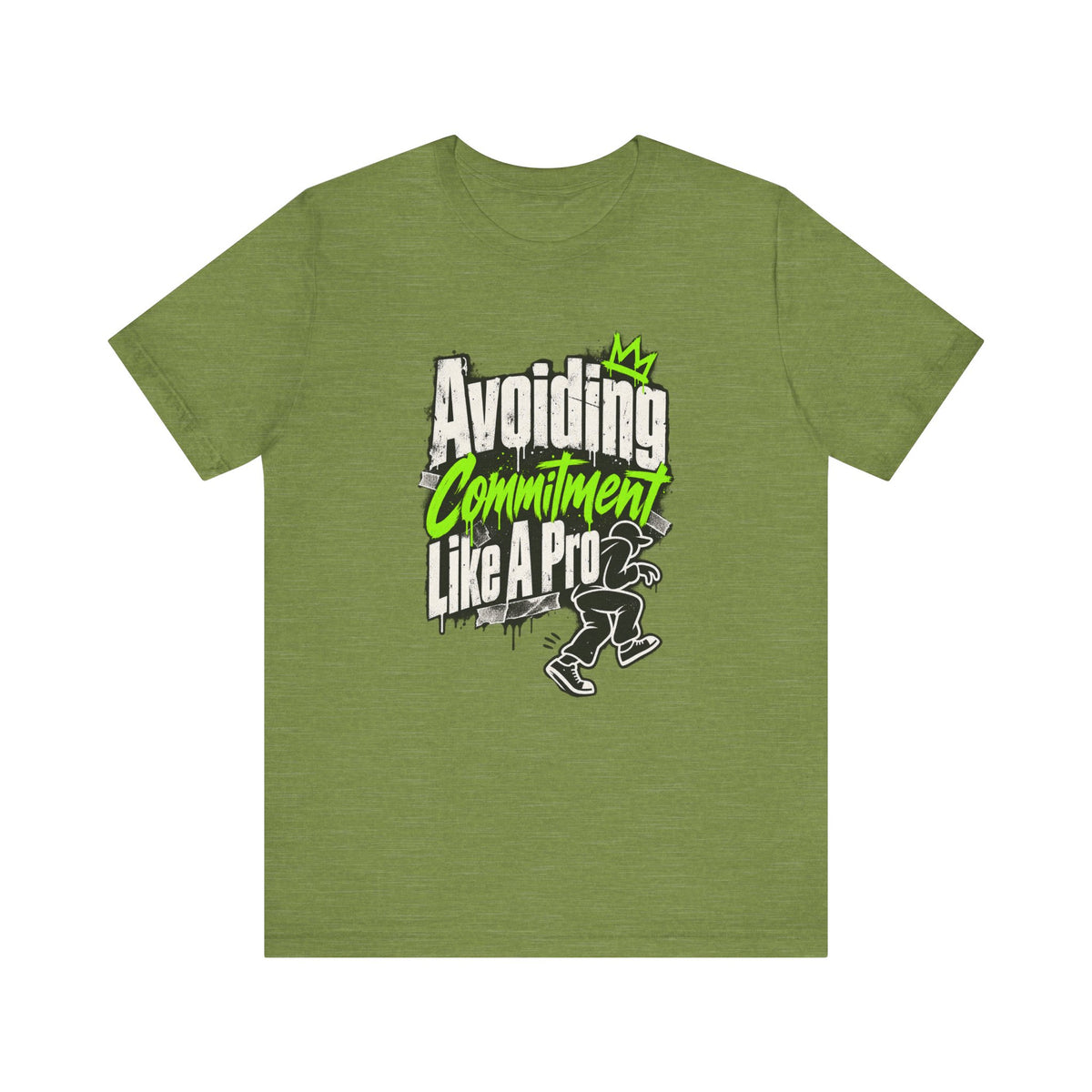 Avoiding Commitment Like A Pro Funny Self-Deprecating T-Shirt