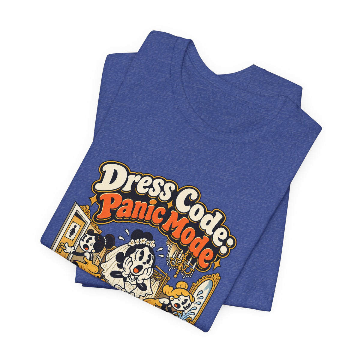 Dress Code: Panic Mode Funny Sarcastic T-Shirt