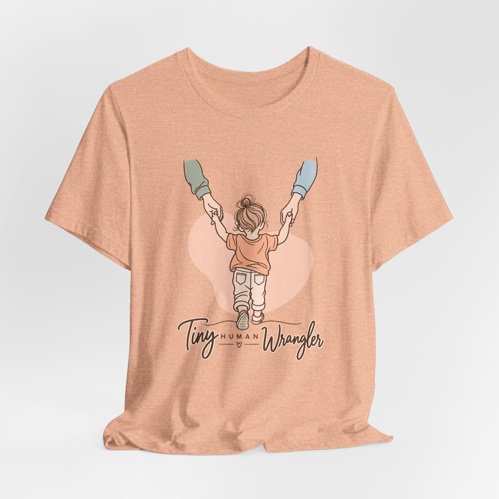 Tiny Human Wrangler Funny Parent T-Shirt