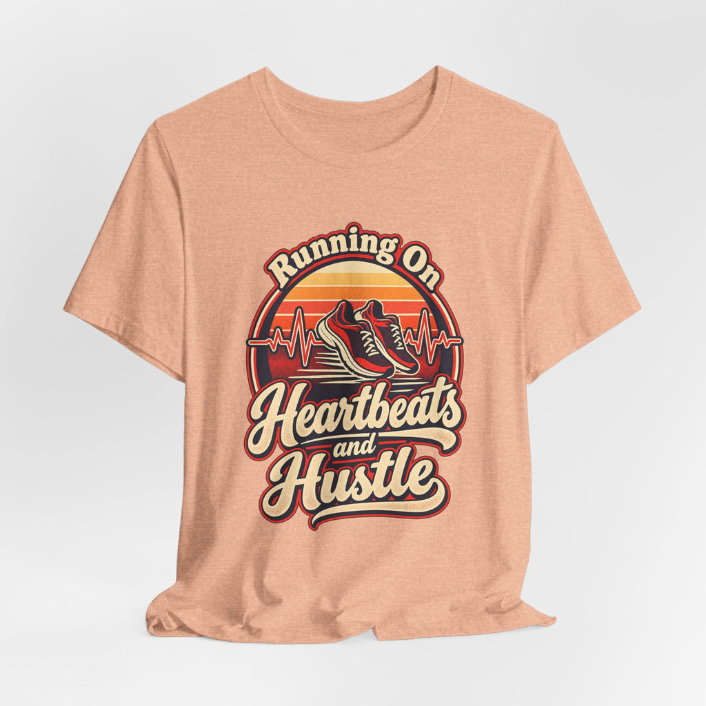 Running On Heartbeats and Hustle Funny Nurse T-Shirt