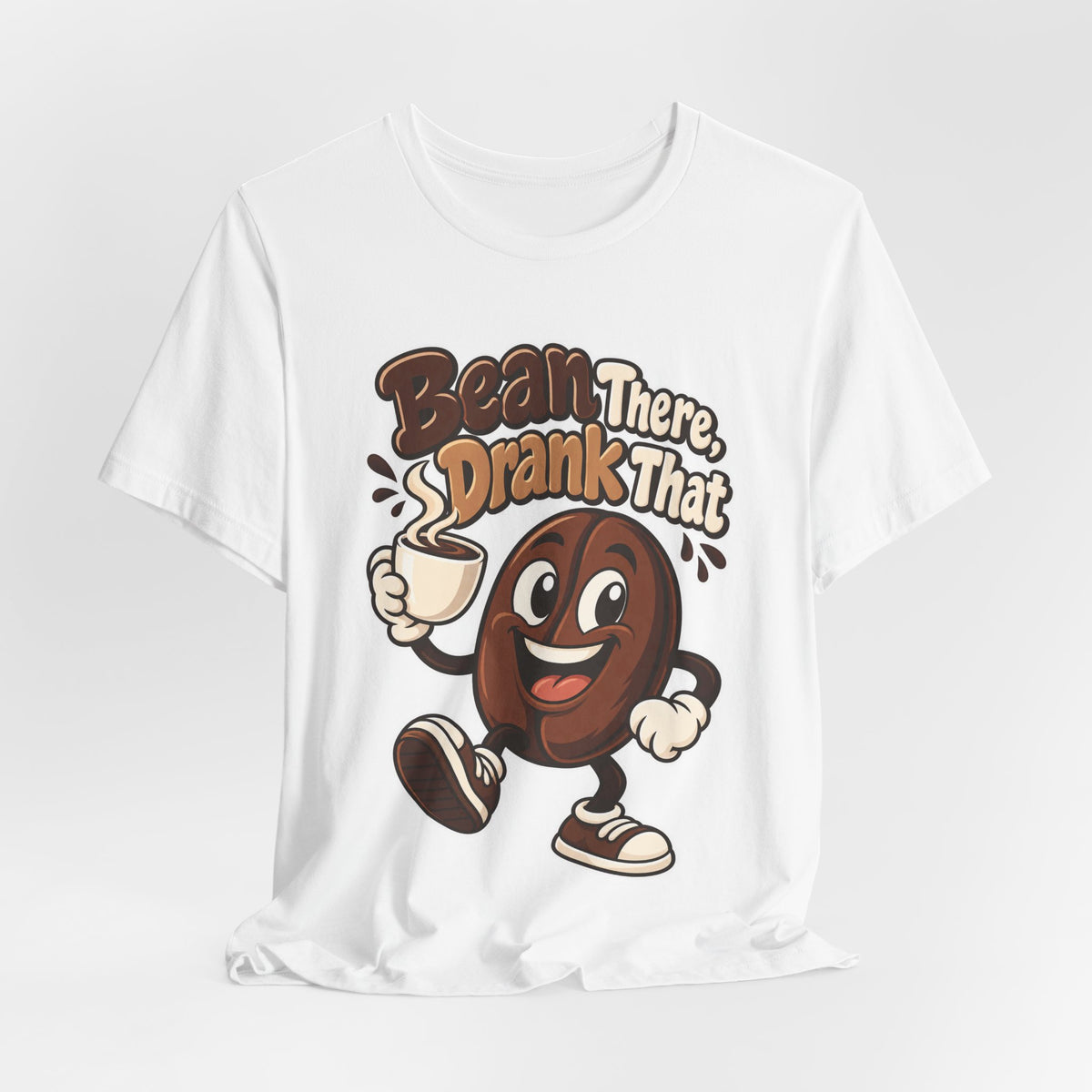 Bean There, Drank That Funny Coffee T-Shirt