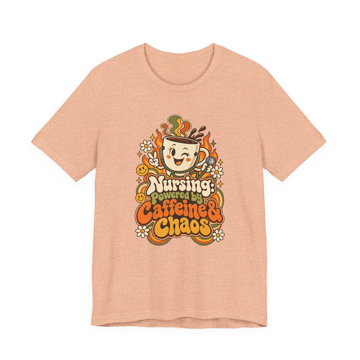 Nursing: Powered by Caffeine & Chaos Funny Nurse T-Shirt