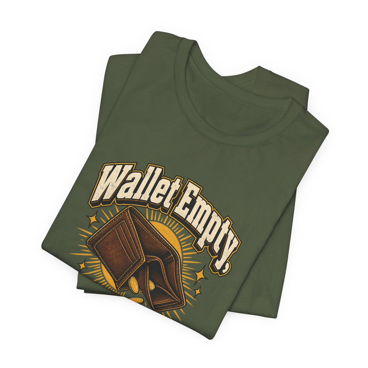 Wallet Empty, Hope Full Funny Cryptocurrency Investor T-Shirt