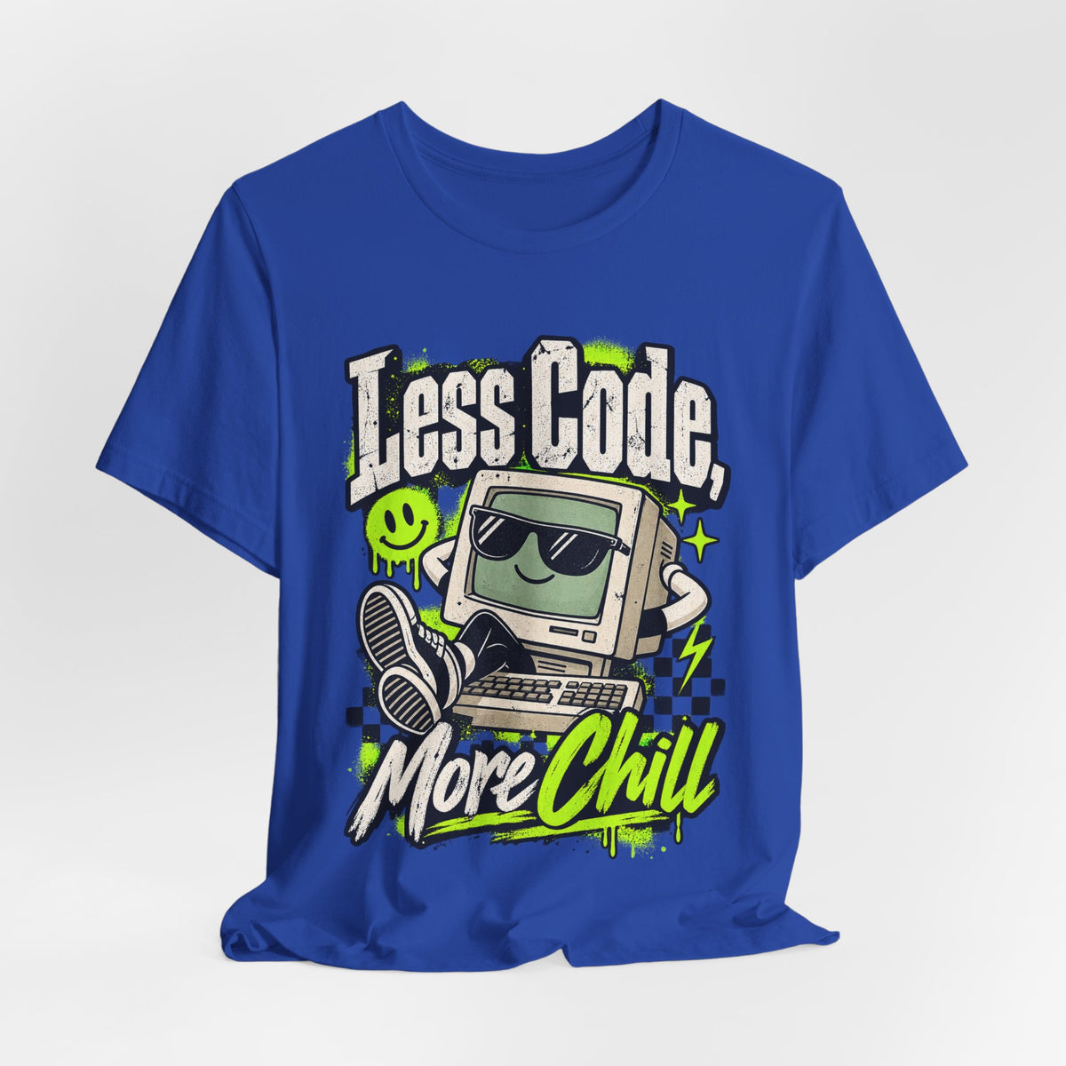 Less Code, More Chill Funny Programmer T-Shirt