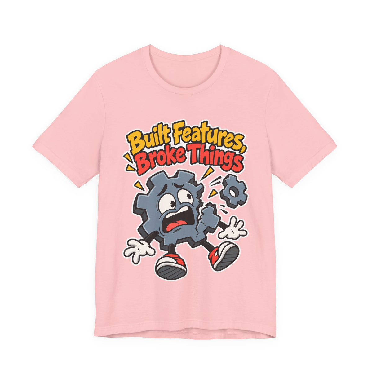 Built Features, Broke Things Funny Programmer T-Shirt