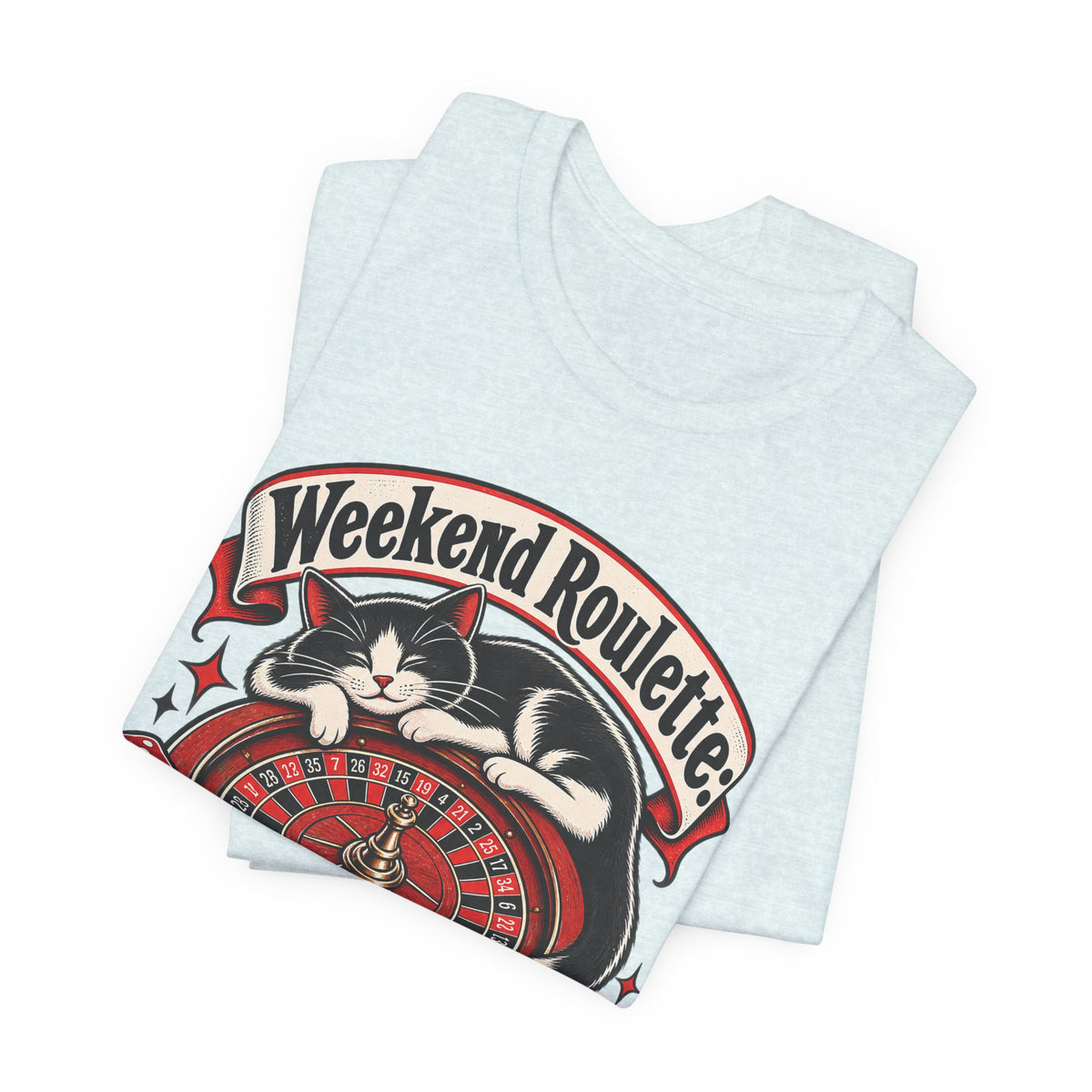 Weekend Roulette: Spin or Nap? Funny Casual Gambler T-Shirt