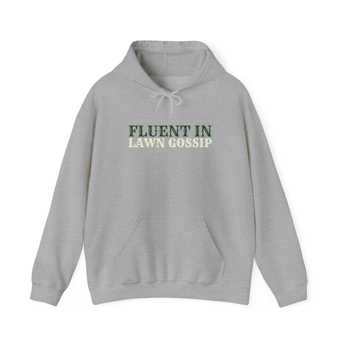 Fluent In Lawn Gossip Funny Gardening Hoodie