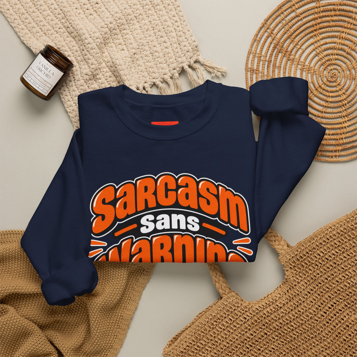 Sarcasm Sans Warning Funny Sarcastic Humor Sweatshirt