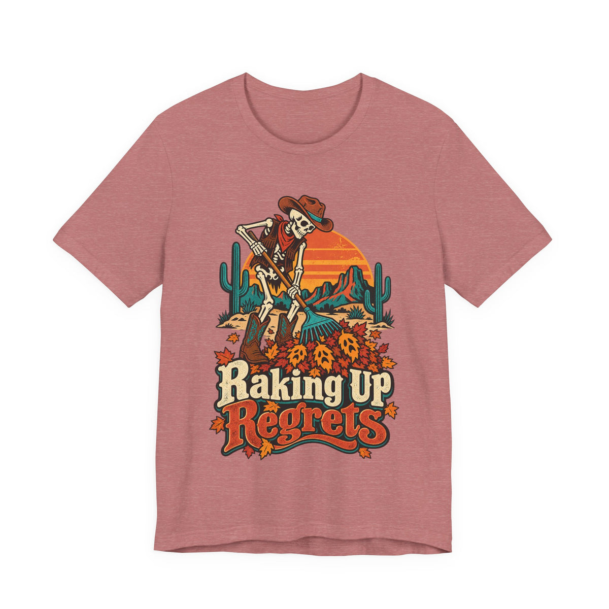 Raking Up Regrets Funny Autumn T-Shirt
