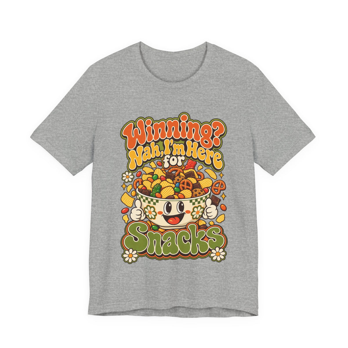 Winning? Nah, I’m Here for Snacks Funny Casual Party T-Shirt