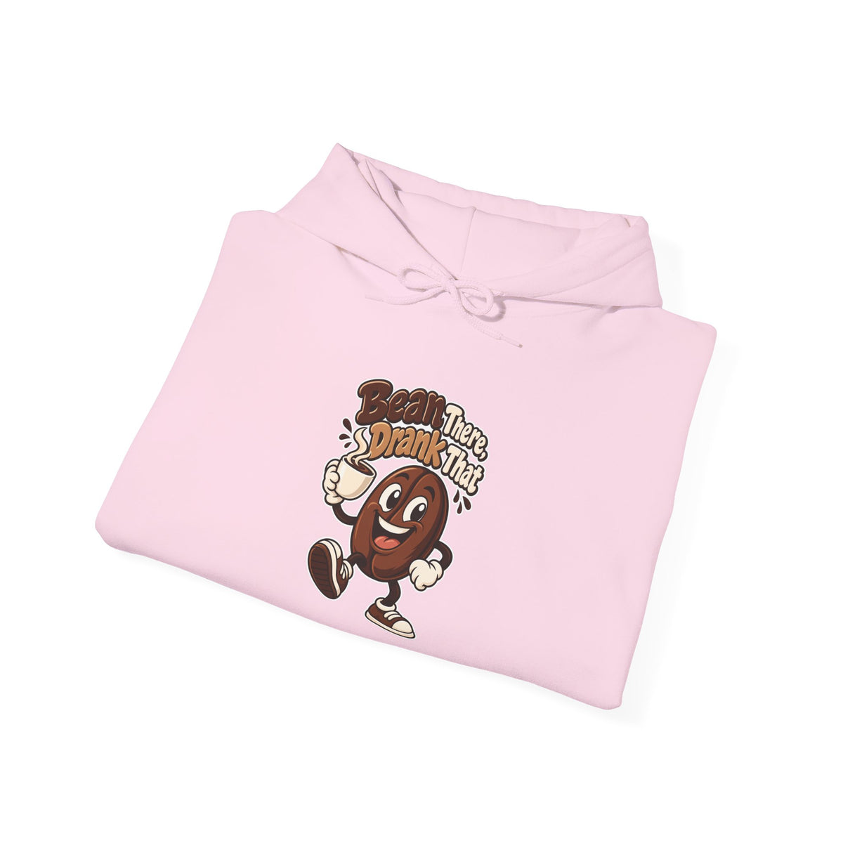 Bean There, Drank That Funny Coffee Hoodie