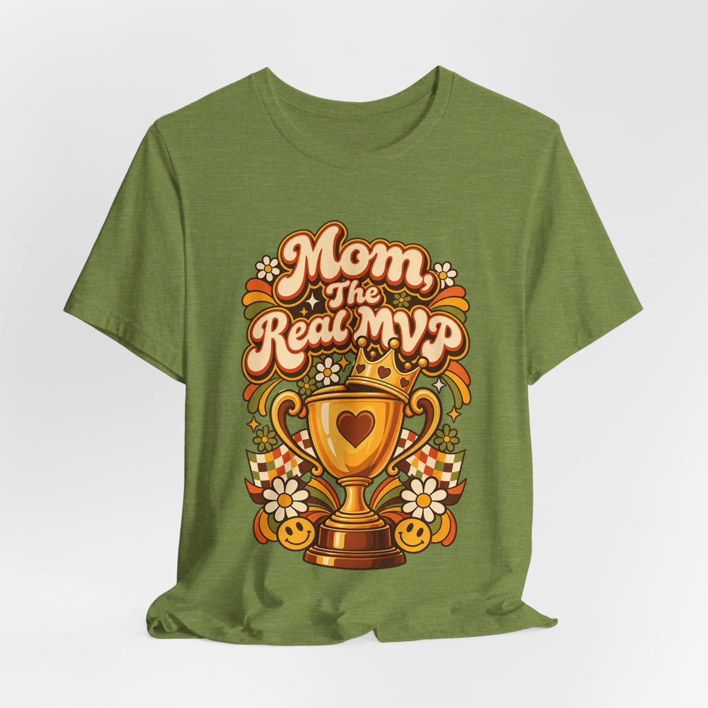 Mom, The Real MVP Funny Parent Humor T-Shirt