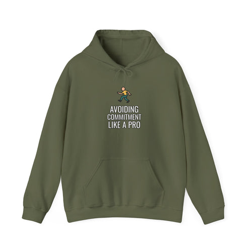 Avoiding Commitment Like A Pro Funny Self-Deprecating Hoodie