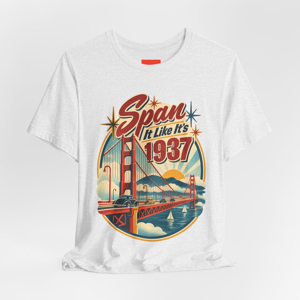 Span It Like It’s 1937 Funny Retro T-Shirt