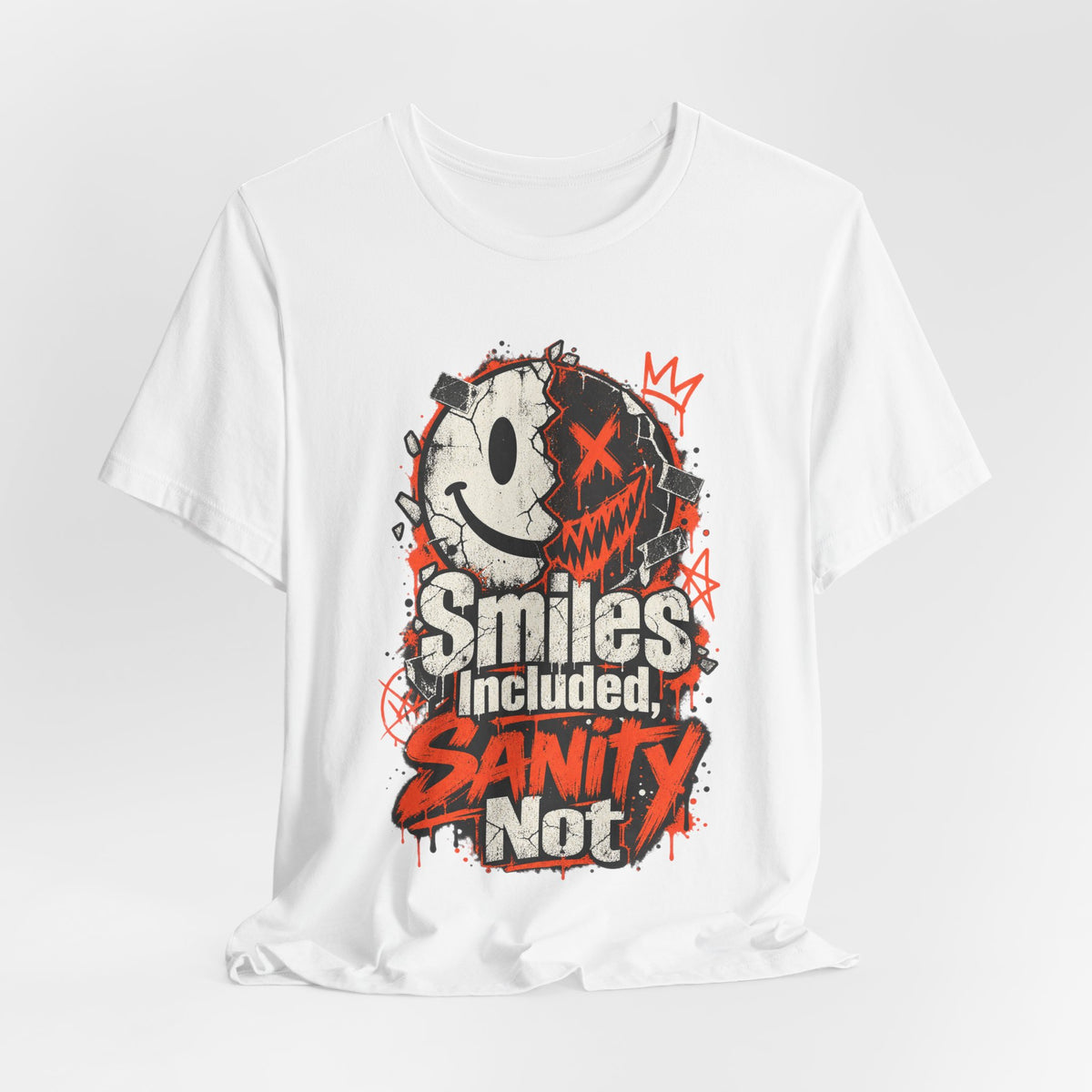 Smiles Included, Sanity Not Funny Sarcastic T-Shirt