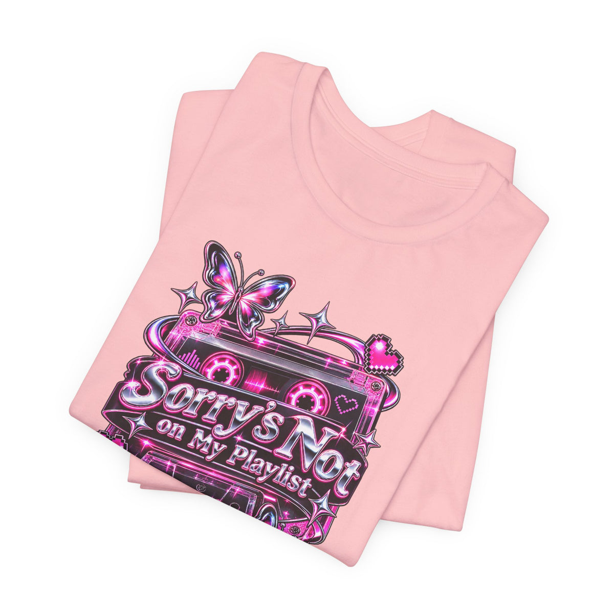 Sorry’s Not on My Playlist Funny Sarcastic Music T-Shirt