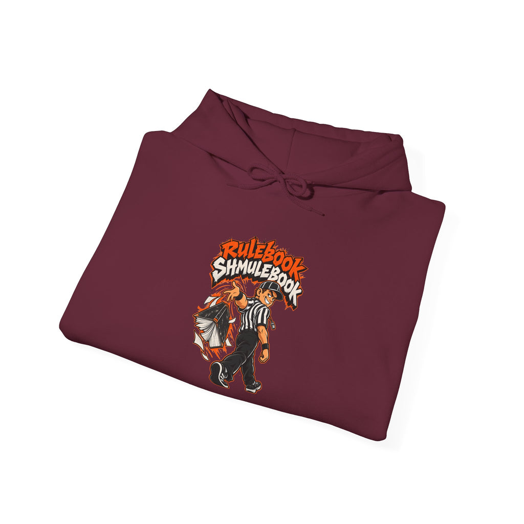Rulebook Shmulebook Funny Sports Fan Hoodie
