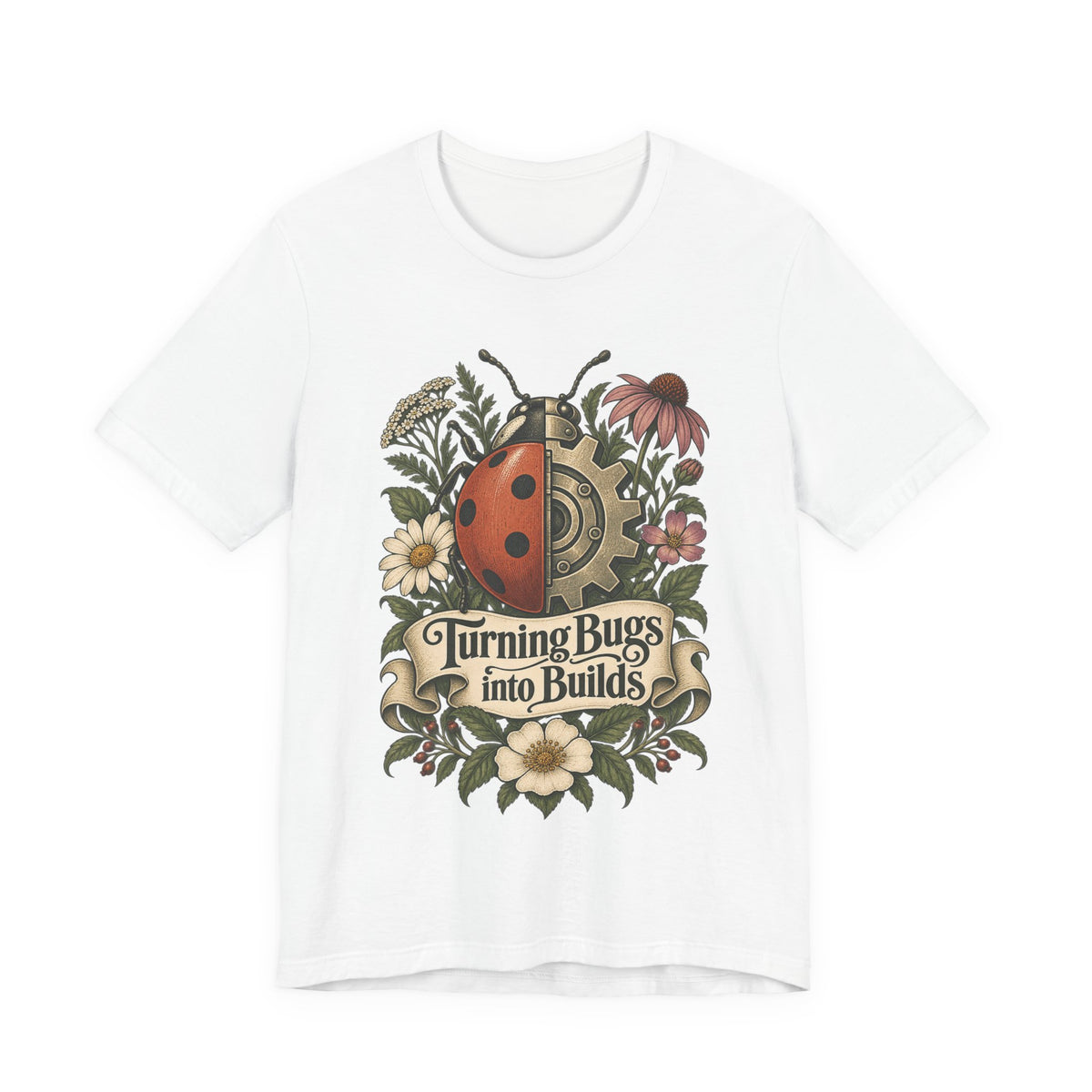 Turning Bugs into Builds Funny Programmer T-Shirt