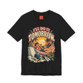 I’LL DO IT TOMORROW. Funny Retro Vintage T-Shirt