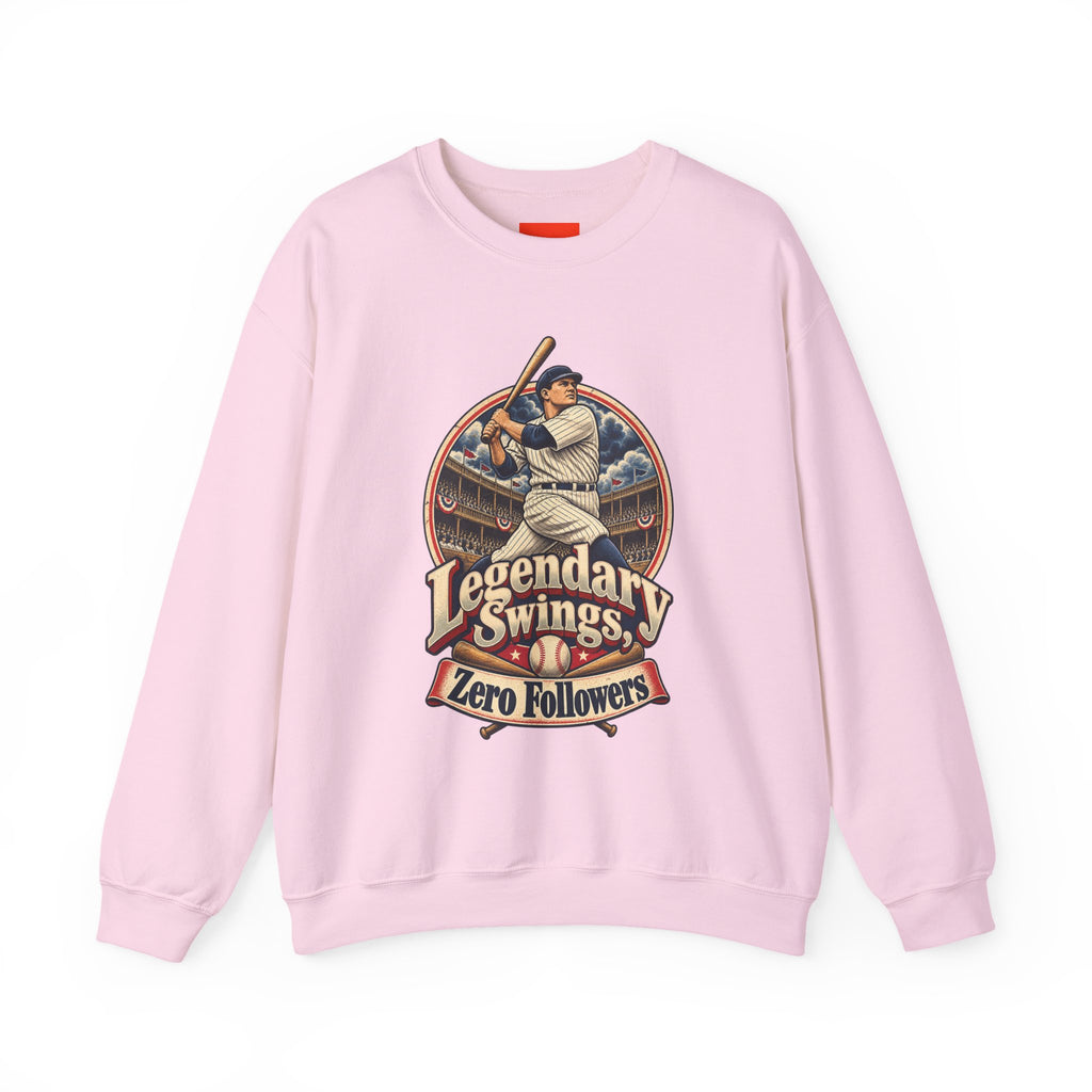 Legendary Swings, Zero Followers Funny Baseball Sweatshirt