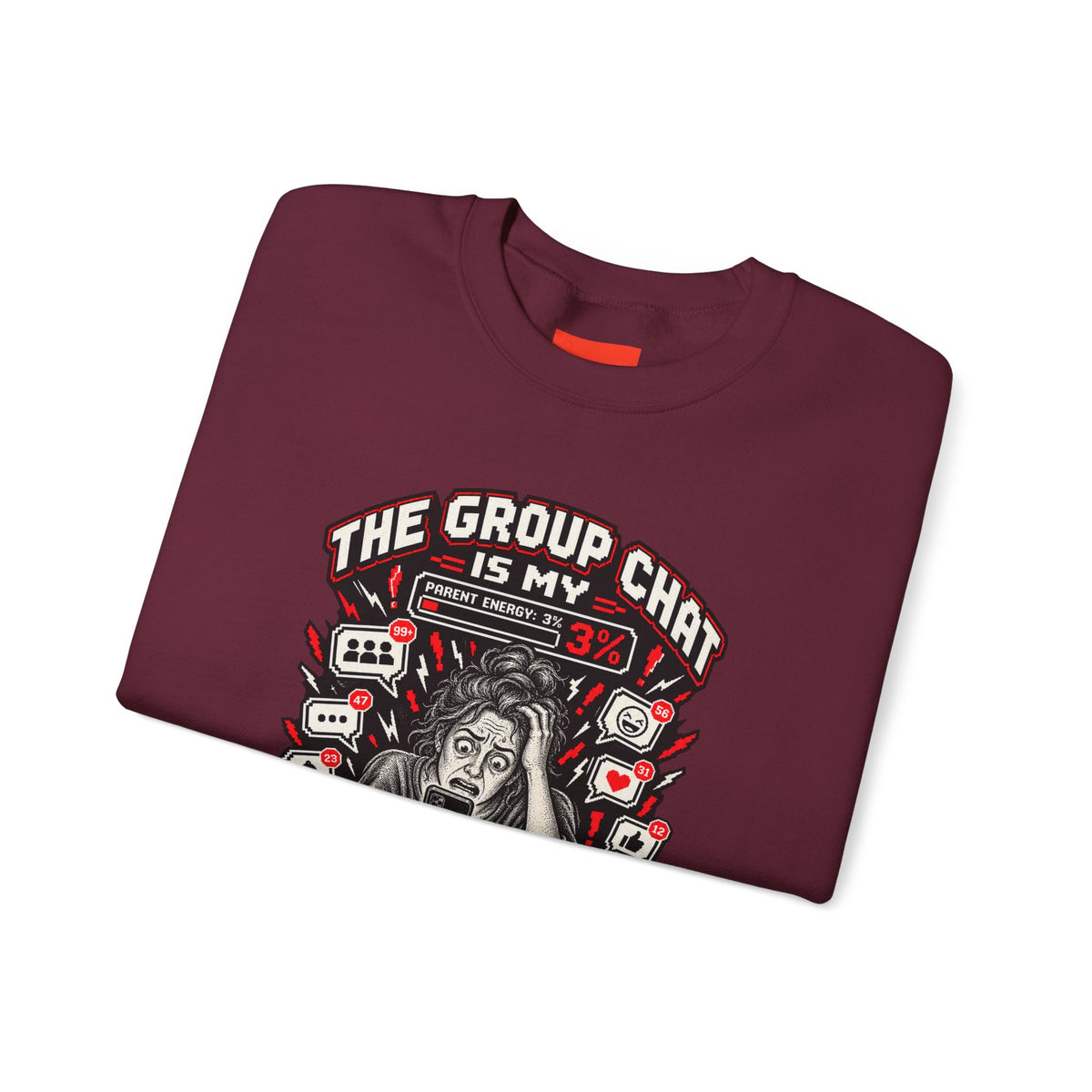 THE GROUP CHAT IS MY FINAL BOSS Funny Retro Vintage Sweatshirt